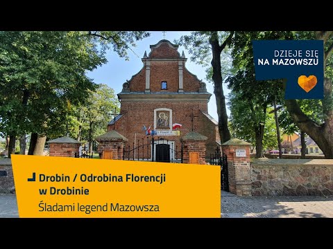 Śladami legend Mazowsza - Odrobina Florencji w Drobinie / Drobin