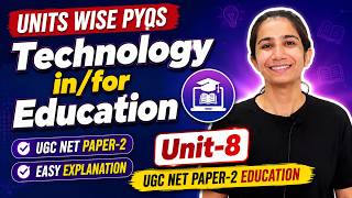 Unit-8  Technology in/for Education Unit Wise PYQs UGC NET Education June 2026 #ugcneteducation
