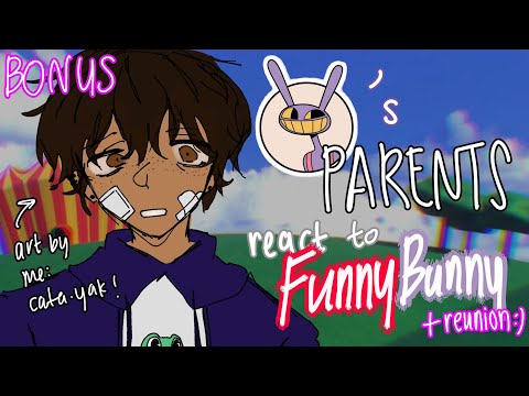 Jax's Parents react to FunnyBunny (+reunion) - BONUS PART - CaTa 🧻