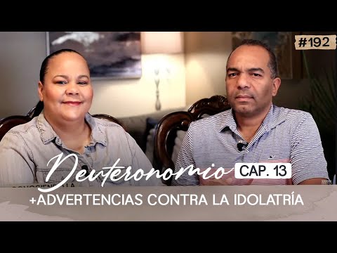 "Deuteronomio Capitulo 13" Conociendo La Palabra De Dios #192