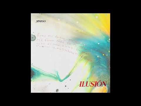 Sinego - Ilusión