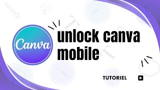 How to unlock Canva page in mobile phone