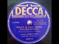 LOUIS ARMSTRONG AND HIS ORCHESTRA – WHAT IS THIS THING CALLED SWING – Decca 2267