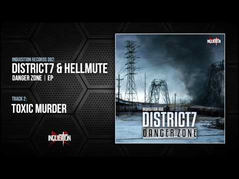 DISTRICT7 & HELLMUTE - TOXIC MURDER