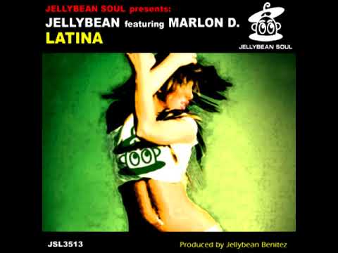 Jellybean feat. Marlon D. - Latina (Jellybean groovin mix)