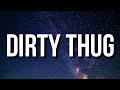 YoungBoy Never Broke Again Dirty Thug Lyrics