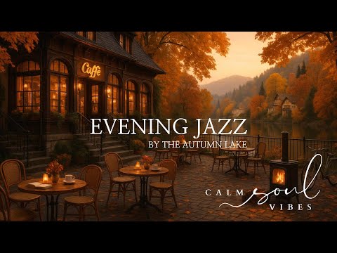 🎷Relaxing Jazz & Nature Sounds Ambience 🍁 | 🎷Ambiente Relajante de Jazz y Sonidos de la Naturaleza 🍁