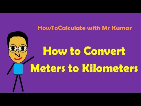 How to Convert Between Meters (M) & Kilometers (KM)