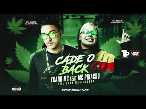 YKARO MC Feat. MC PIKACHU - CADE O BACK/ FUMA FUMA MARIJUANA - Prod. LK NO BEAT