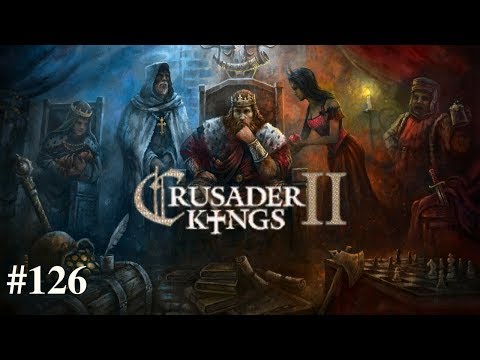 Let's Play Crusader Kings II Jade Dragon The Roleplaying Episode 126