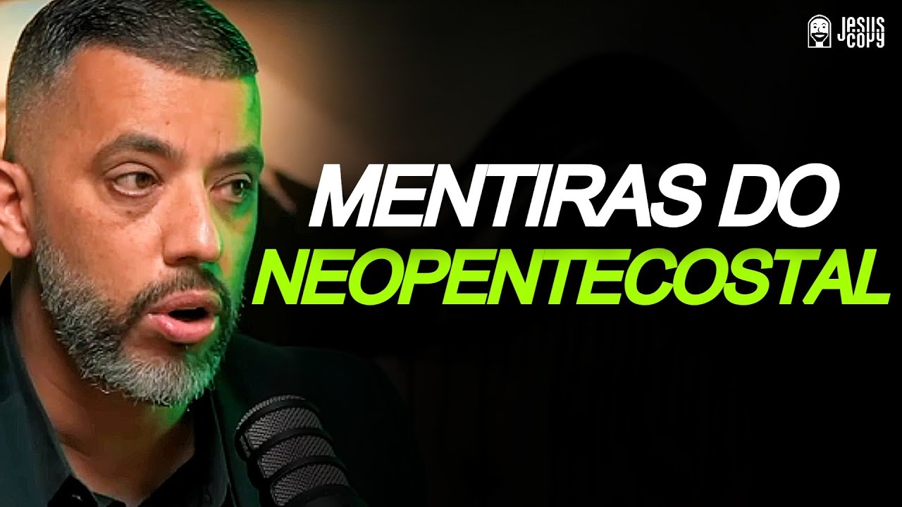 ENGANOS E ERROS COMETIDOS POR IGREJAS NEOPENTECOSTAL - LEANDRO VIEIRA | Jesuscopy