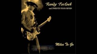 Randy Pavlock and Twent Four Seven — Miles To Go