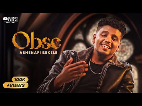 Ashenafi Bekele - Obse | New Ethiopian Cover Oromo Music 2025 (Official Video)