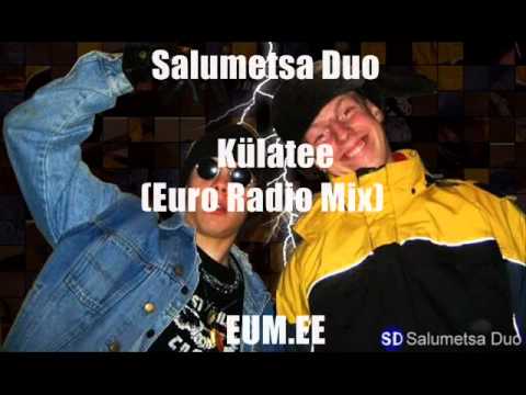 Salumetsa Duo - Külatee (Euro Radio Mix)