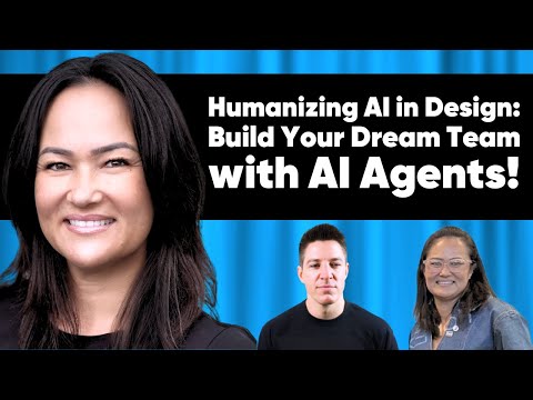Humanizing AI in Design: Building AI Mentors & Teams with Kristin de la Fuente| All Things Design