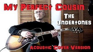 My Perfect Cousin - The Undertones (Acoustic Cover Version)