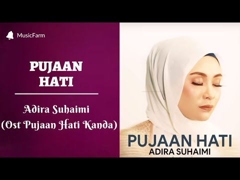 Adira Suhaimi - Pujaan Hati (Lyrics) (Ost Pujaan Hati Kanda)