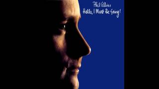 Phil Collins - I Cannot Believe It&#39;s True [Audio HQ] HD