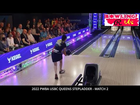 2022 PWBA USBC Queens Stepladder Match 2 Danielle McEwan VS Laura Plaza