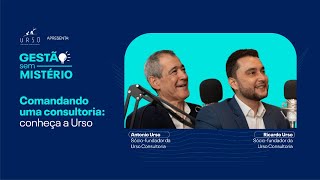 EP. 01 Legado e inovação: como a Urso Consultoria transforma o faturamento de empresas