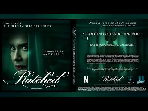 Music From RATCHED S1 I Act Of Mercy / Dreadful Suspense / Tragedy (Suite) - MAC QUAYLE