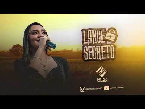 Lavínia Tavares - Lance Secreto (Áudio Oficial)