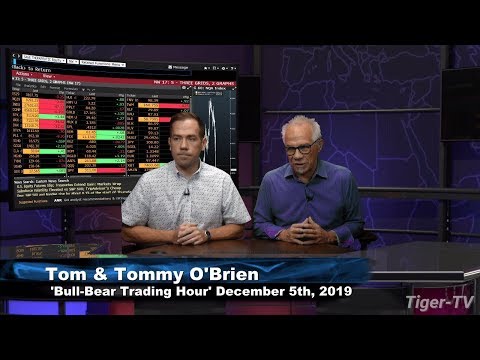 December 5th Bull-Bear Trading Hour on TFNN - 2019