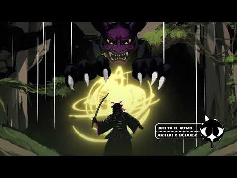 ARTIX! x Deucez - SUELTA EL RITMO