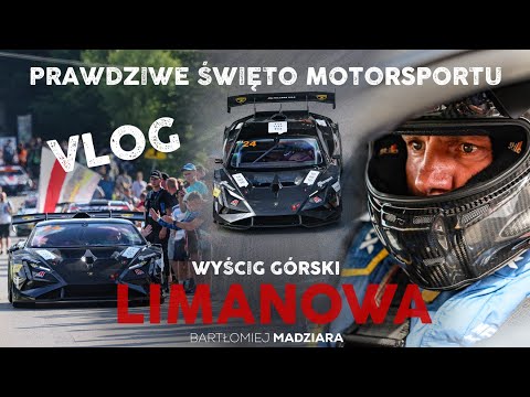 LIMANOWA GSMP MOUNTAIN RACE 2025 A TRUE FEAST OF LAMBORGHINI MOTORSPORT BARTŁOMIEJ MADZIARA VLOG