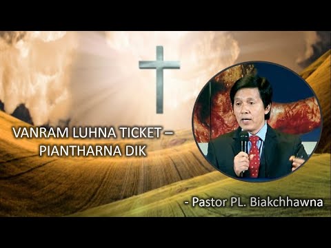 VANRAM LUHNA TICKET - PIANTHARNA DIK