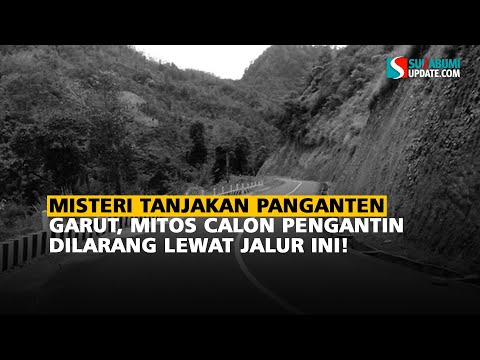 Misteri Tanjakan Panganten Garut, Mitos Calon Pengantin Dilarang Lewat Jalur Ini!