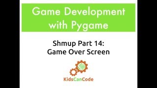 Pygame Shmup Part 14: Game Over Screen