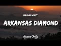Waylon Wyatt Arkansas Diamond Lyrics