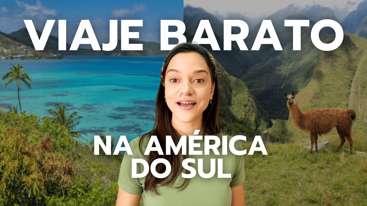 Como viajar pela América do Sul gastando pouco: 9 dicas infalíveis