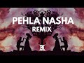 Pehla Nasha Remix The Keychangers 2020 Version