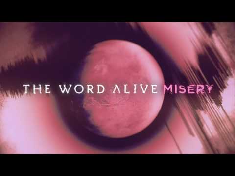The Word Alive - Misery