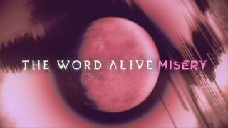 The Word Alive - Misery