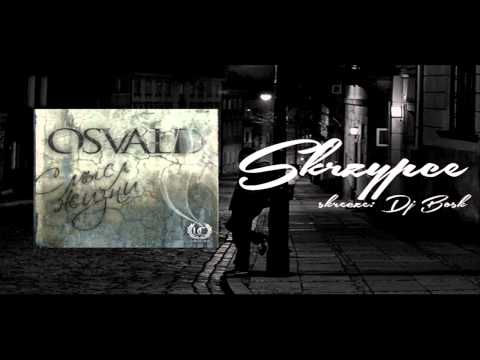 Osvald - Skrzypce gość: Dj Bosk ( muz. NWS )