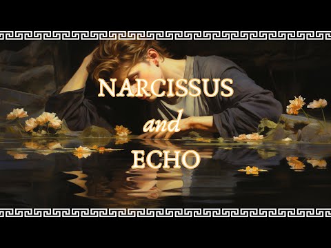 The Myth of Narcissus and Echo: A Tale of Self-Love and Passion | Greek Mythology Explained