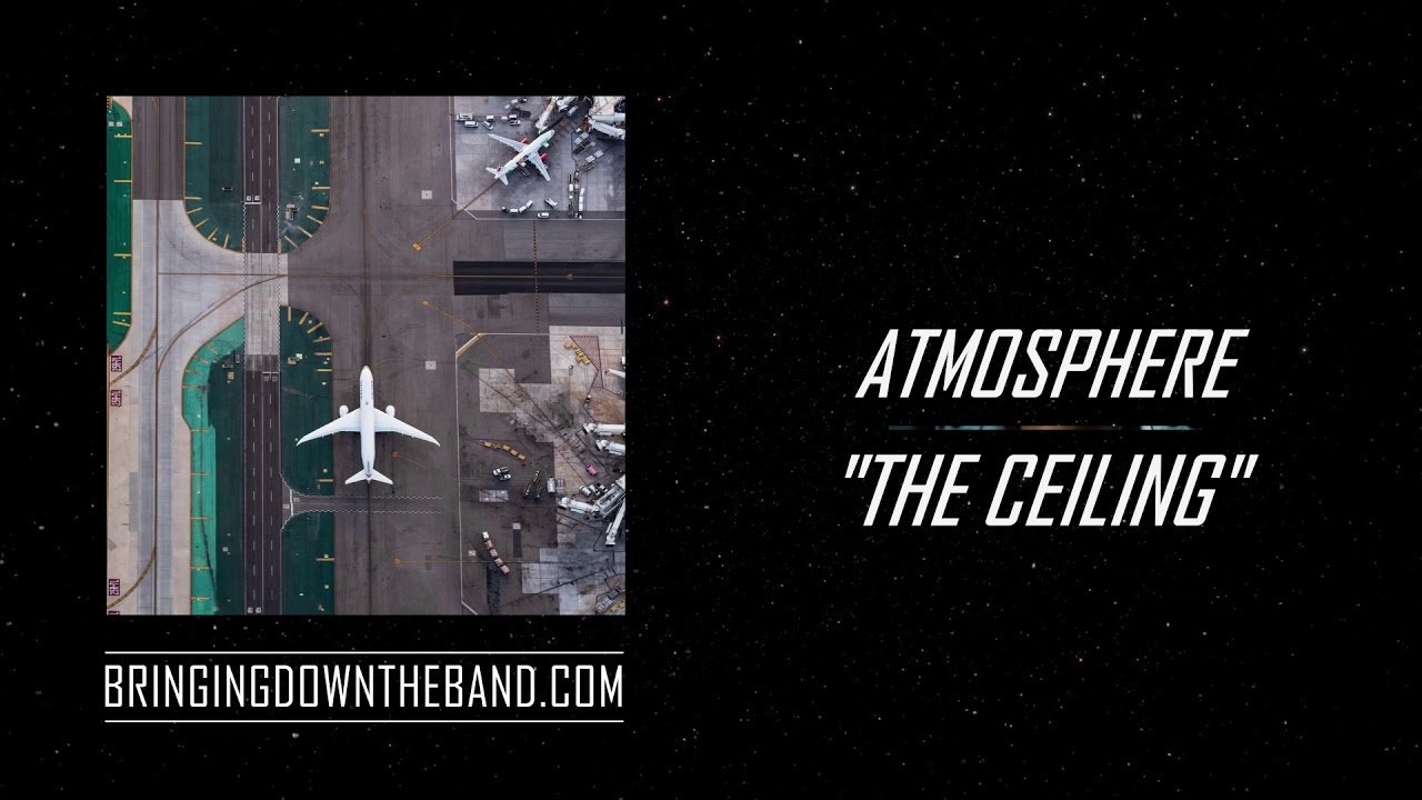 Atmosphere - The Ceiling