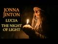 Jonna Jinton Lucia The Night Of Light Swedish Santa Lucia Tradition 4K