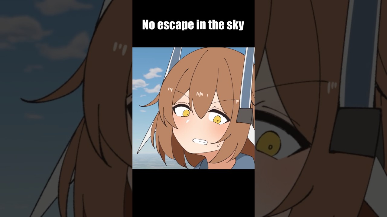 No escape in the sky.