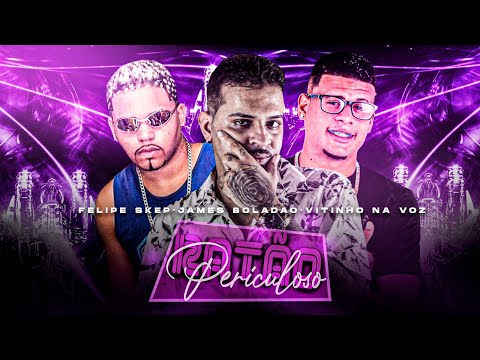 JAMES BOLADÃO E VITINHO NA VOZ E FELIPE SKEP - RATÃO PERICULOSO