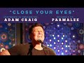 Adam Craig Performs "Close Your Eyes" (recorded by Parmalee) at Backstage Nashville!