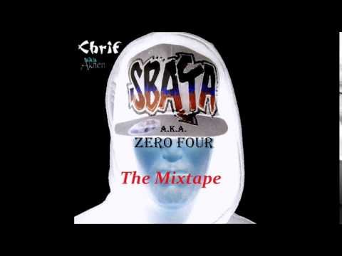 Chrif - Sbata A.K.A. Zero Four The Mixtape (part 2)