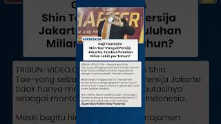 Sah jadi Pelatih Persija! Gaji Fantastis Shin Tae-yong Tembus Puluhan Miliar Lebih per Tahun?