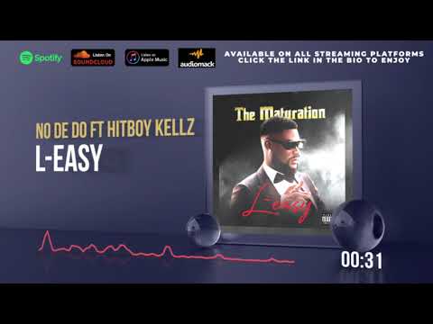 L Easy No de do ft Hitboy Kellz