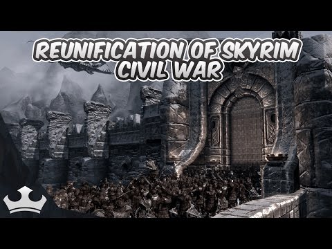 Skyrim Remastered Civil War Reunification of Skyrim