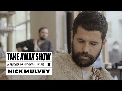 Nick Mulvey - A Prayer Of My Own | A Take Away Show