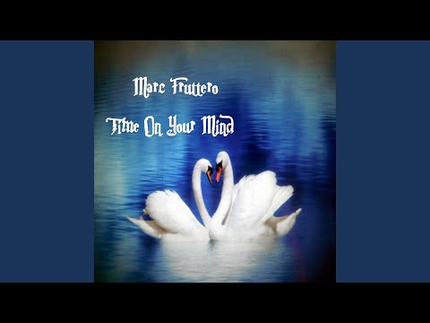 Time on Your Mind (Long Mix)